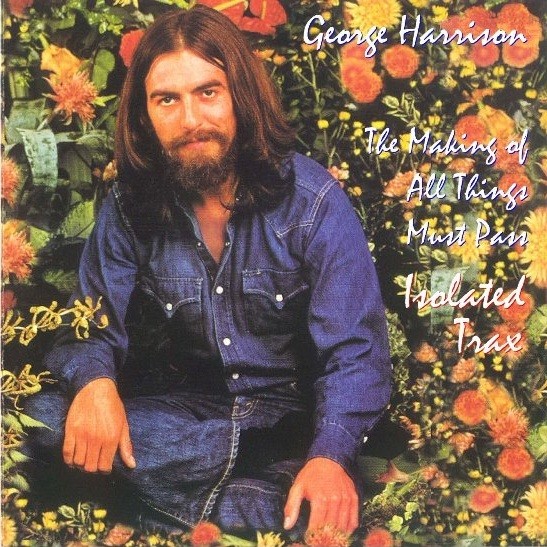 George Harrison - 1997 - The Making Of All Things Must Pass