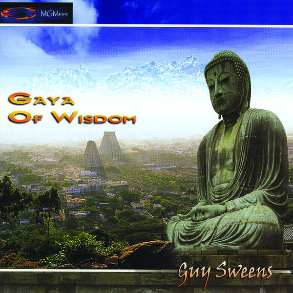 Guy Sweens - Gaya of Wisdom (2005)